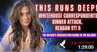 This Runs Deep, White House Correspondents' Dinner Attack, Reagan 911, The Nation's Rededication