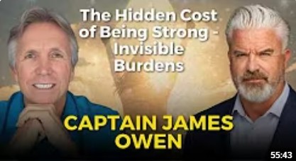 S10EP3, The Hidden Cost Of Being Strong Invisible Burdens with Captain James Owen