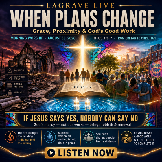When Plans Change - Grace, Proximity and God's Good Work