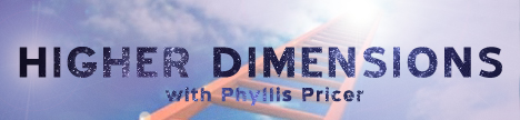 Higher Dimensions with Phyllis Pricer, banner