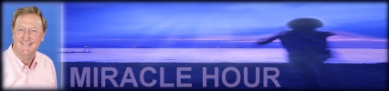 Miracle Hour with John Campbell