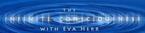 The Infinite Consciousness with Eva Herr, banner