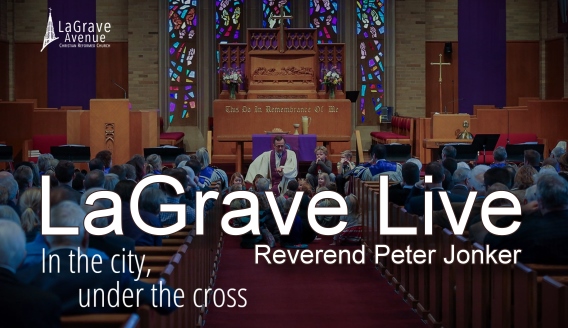 LaGrave Live with Reverend Peter Jonker