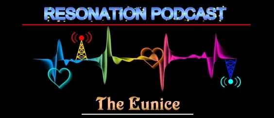 Resonation Podcast with The Eunice