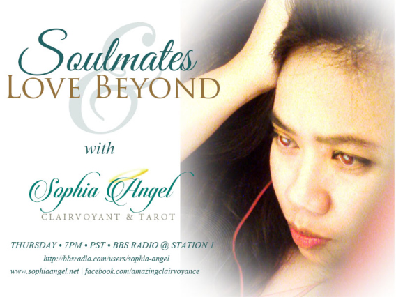 Soulmates and Love Beyond with Clairvoyant Sophia Angel
