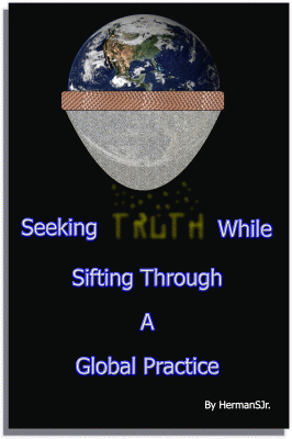 Seeking Truth While Sifting Through A Global Practice