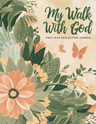 My Walk with God Two-Year Reflection Journal coming Soon Fall of 2024
