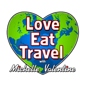 Love Eat Travel with Michelle Valentine