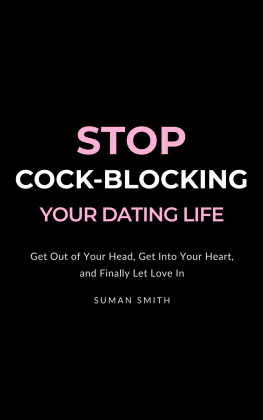 Stop Cock-Blocking Your Dating Life