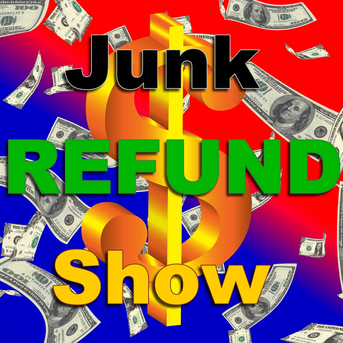 Junk Refund Show
