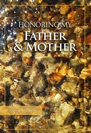 Honoring My Father & Mother