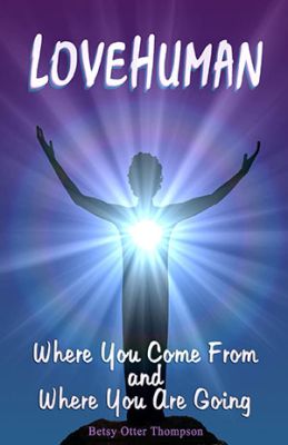 LoveHuman Book by Betsy Otter Thompson