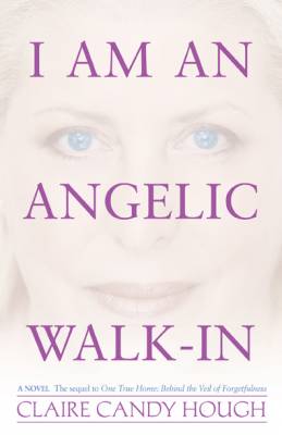 I Am An Angelic Walk-In
