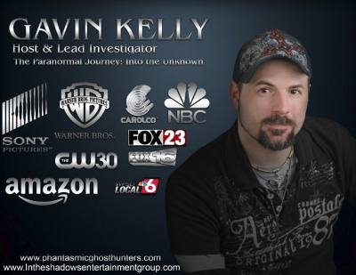 Gavin Kelly, Host and Lead Investigator for Amazon Prime's new Paranormal Television Series. "Paranormal Journey:Into the unknown.