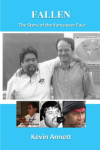 Fallen - The Story of the Vancouver Four by Kevin Annett Fallen - The Story of the Vancouver Four by Kevin Annett