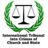 International Tribunal of Crimes of Church and State (ITCCS)