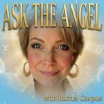 Ask the Angel with Rachel Corpus