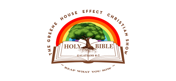 The Greene House Effect Christian Show