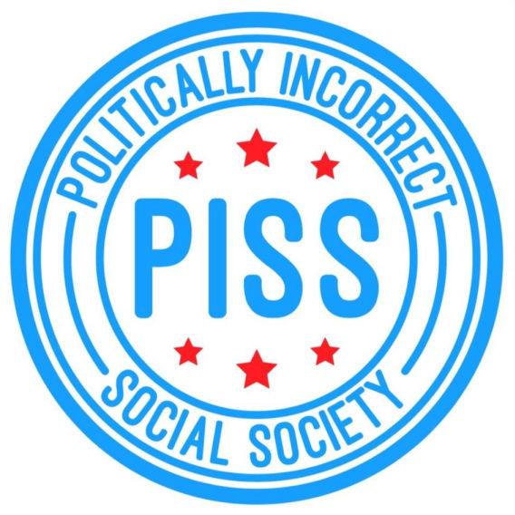 Politically Incorrect Social Society