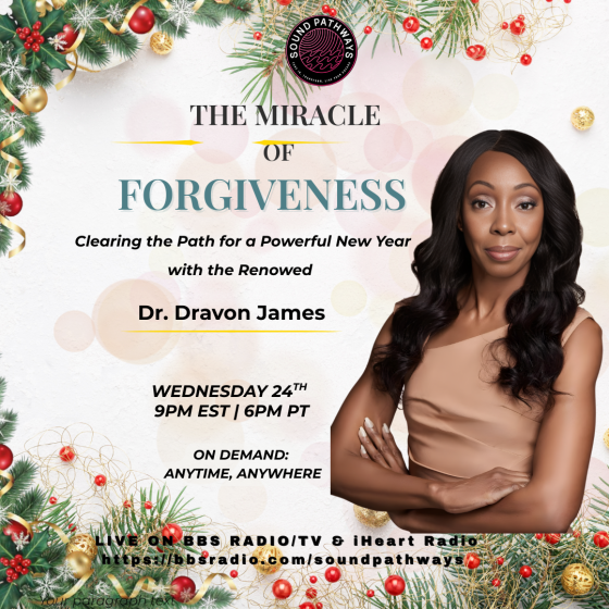 The Miracle of Forgiveness with Dr. Davon James