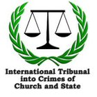 International Tribunal of Crimes of Church and State (ITCCS) 