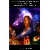 The Zephyrus Archives - Volume One - Mission of Eternity