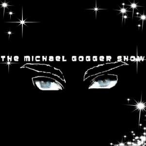 The Michael Gogger Show