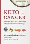 KETO for Cancer by Miriam Kalimian