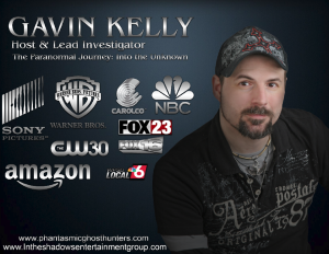 Gavin Kelly, Host and Lead Investigator for Amazon Prime's new Paranormal Television Series. Paranormal Journey:Into the Unknown