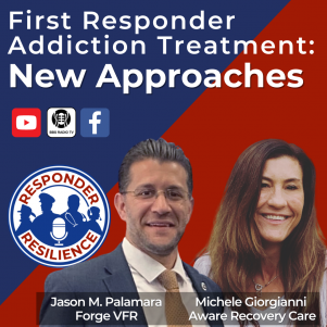 First Responder Addiction Treatment-New Approaches