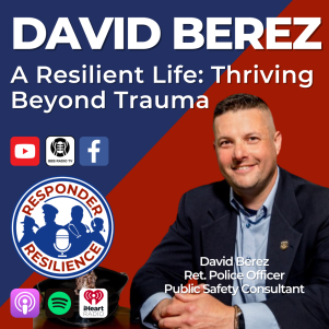 David Berez on Responder Resilience
