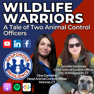 Jennifer Merenda, Chief Animal Control Officer, City of Bridgeport CT and Gina Gambino, Head Animal Control Officer for Monroe, CT Police