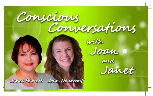 Conscious Conversations with Joan and Janet