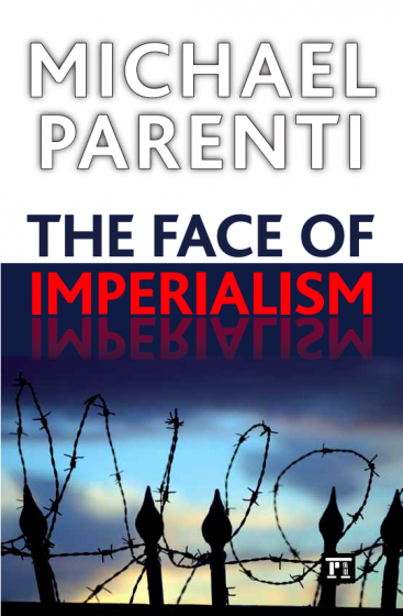 The Face of Imperialism by Michael Parenti