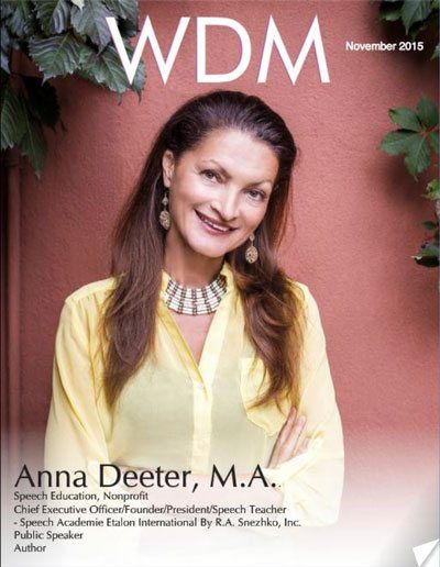 Anna Deeter M.A., Etalon Unblocking Master, Speech Educator, Author, Public Speaker, Founder, Director and Instructor of Speech Academie Etalon International  