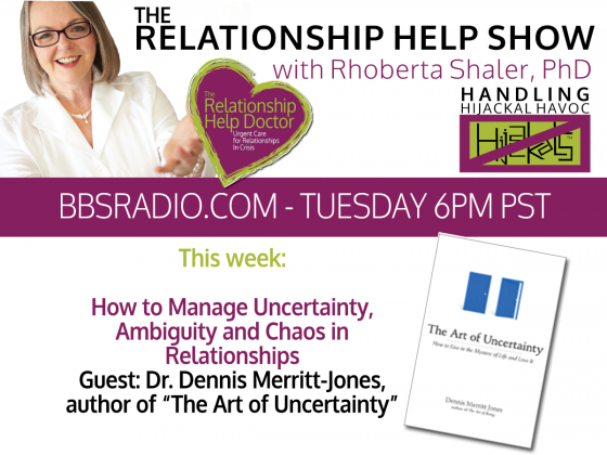 How to Manage Uncertainty, Ambiguity and Chaos in Relationships