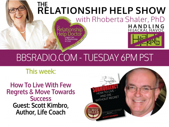 This week's guest is Scott Kimbro - discussing how to live without regret