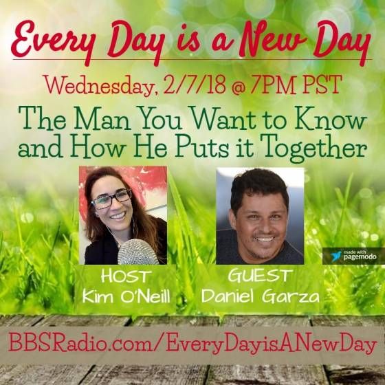 Every Day is a New Day - Wednesday, 2/7/18 @ 7PM PST
