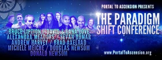 The Paradigm Shift Conference Sposored by Portal-To-Ascension