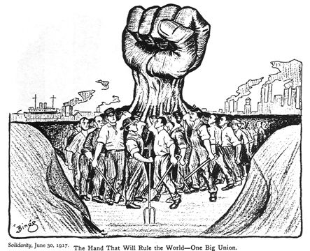 The Hand That Will Rule The World - One Big Union