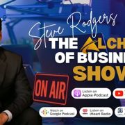 The Alchemy of Business Show with Steve Rodgers