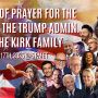 Night of Prayer for the Nation, the Trump Administration & the Kirk Family