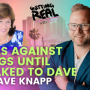 S5EP8, I Was Against Drugs Until I Talked to Dave with Dave Knapp