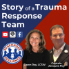 Responder Resilience-Story of a Trauma Response Team