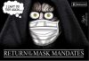 Mask Mandate Mania