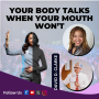 Your Body Talks When Your Mouth Won’t with Dr. David Clark