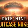 Date Hint Suitcase Nukes