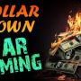 Dollar Down, War Coming