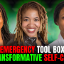S2 E9 The Emergency Tool Box for Transformative Self-Care