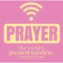 Wireless Prayer